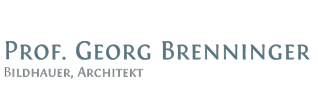 Georg Brenninger - Künstler, Bildhauer, Architekt, Lehrer
